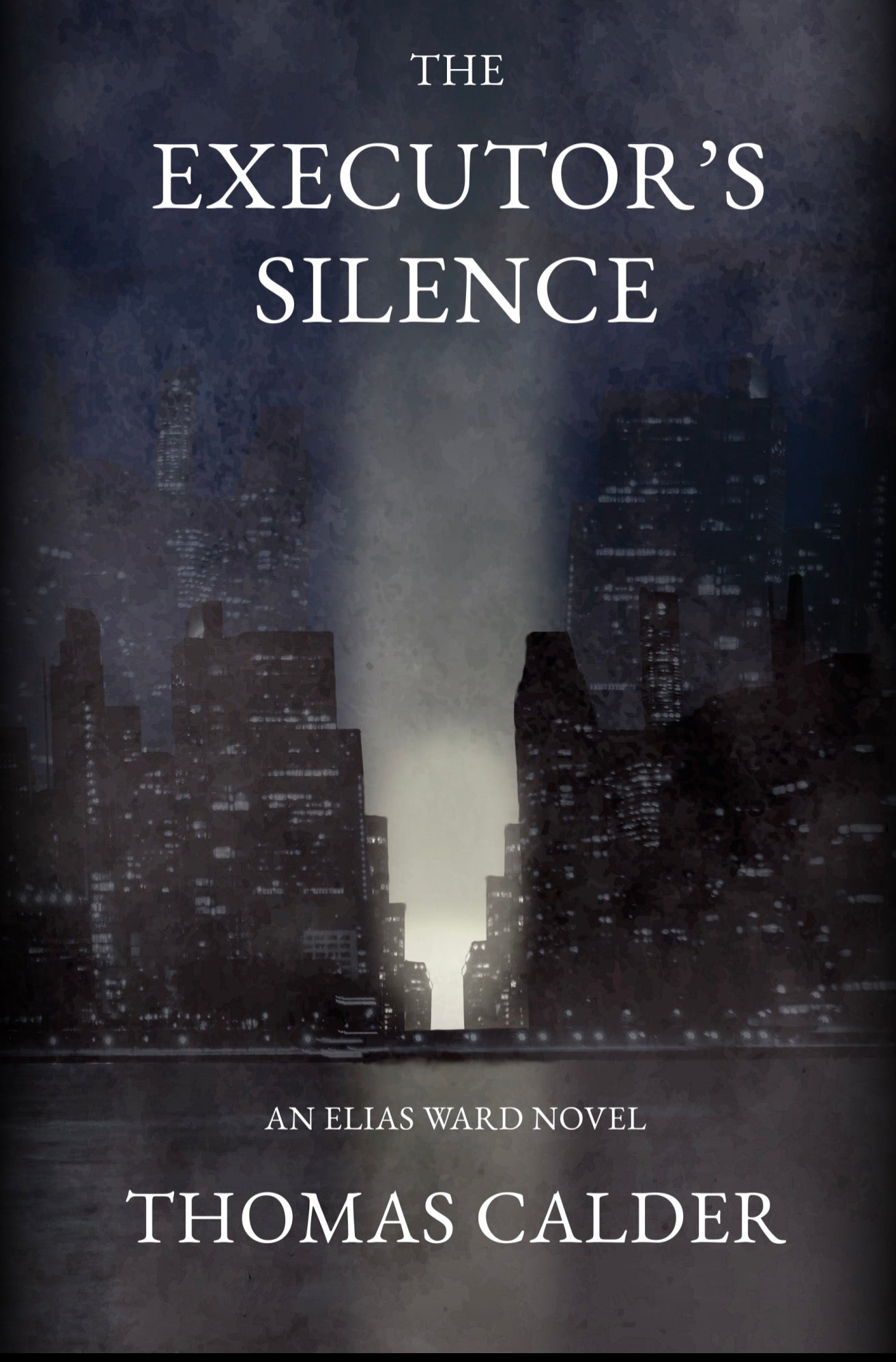 The Executor’s Silence – A Thriller Novel by Thomas Calder (Limited First Edition Hardcover)